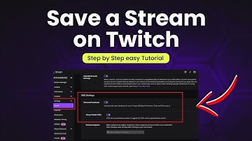 How to Save Stream on Twitch 2024: Twitch Mastery