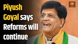 News Night: Piyush Goyal says,' Reforms will continue. Country is poised for a bright future ahead.
