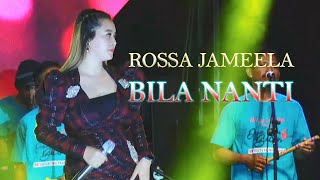 Bila Nanti Rossa Jameela Live Streaming Dangdut familys SK Zedag Zedug Elbass