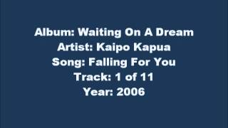 Falling For You by Kaipo Kapua chords