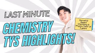 [Sec 4] 'O' Level Pure Chemistry Revision - TYS Highlights