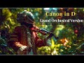 Canon In D Orchestral Version