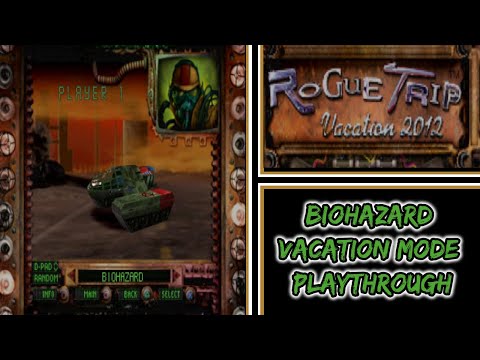 Rogue Trip: Vacation 2012 | Biohazard Vacation Playthrough