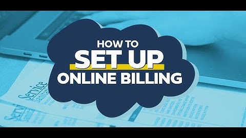 How to Setup an Online Billing Account