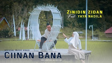 Zinidin Zidan Ft Yaya Nadila - Ciinan Bana ( Official Music Video )