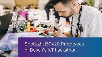 Spotlight BCX20: Prototypes of Bosch’s IoT hackathon