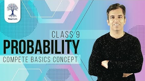 Probability Class 9 | Introduction | Ncert Maths Chapter 15 in Hindi | Basic Concept | TruMath