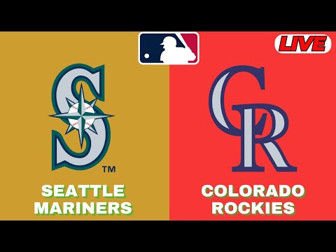 🔴LIVE : Colorado Rockies Vs Seattle Mariners | MLB 2025 | MLB Live Baseball Score
