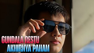 Gundala Restu - Akhirnya Paham ( Official Lirik Video )