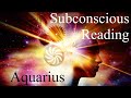 ♒️Aquarius ~ A Divine Rebirth Is Transforming Your Reality! ~ Subconscious Reading