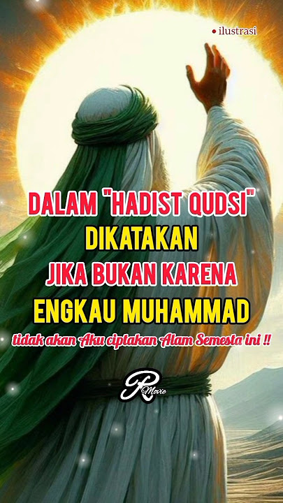 Dalam Hadist Qudsi dikatakan 