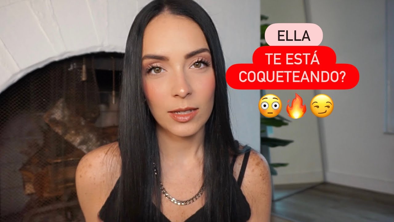 10 Formas en las que una Mujer COQUETEA SIN HABLAR