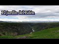 El Jardín del Edén (¿fue Armenia el jardín elegido por Dios?)