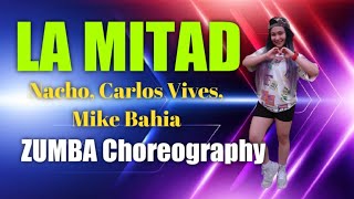 #Zumba #Dance #Fitness #Cumbiaton #Choreography I Nacho, Carlos Vives, Mike Bahía I La Mitad