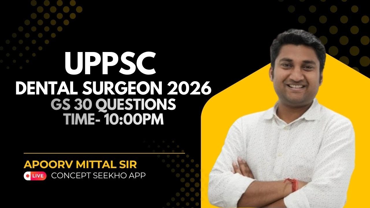 UPPSC DENTAL SURGEON 2026 Current Affairs-1