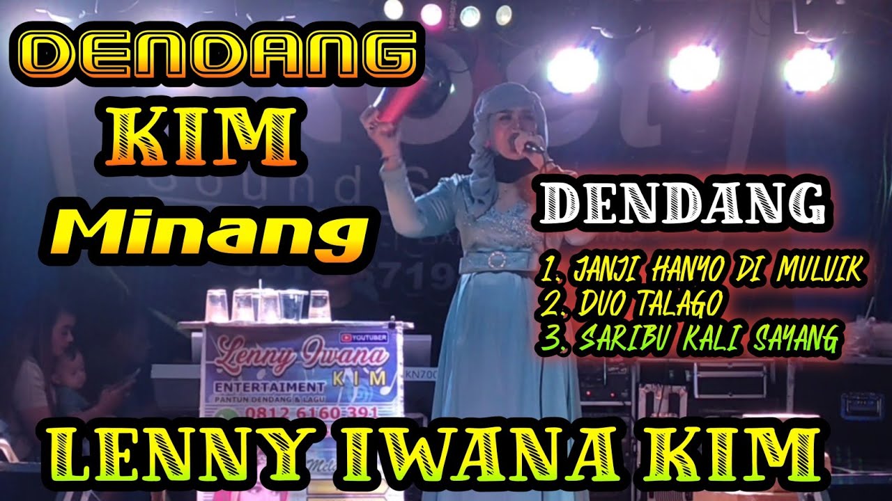 Dendang kim minang || Lenny iwana kim