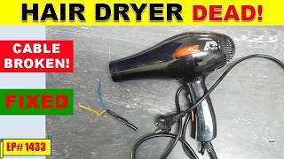 Dead Hair Dryer Repair | Broken Cable Fixed | Haseeb Electronics EP#1433