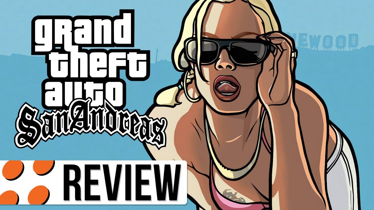 Grand Theft Auto: San Andreas for PC Video Review - YouTube