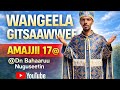 Wangeela Gitsaawwee Amajjii 17 Dn Bahaaruu Nuguseetiin Ortodoksii Tewahidoo Wangeela Gitsaawwee Amajjii 17 Dn Bahaaruu Nuguseetiin Ortodoksii Tewahidoo