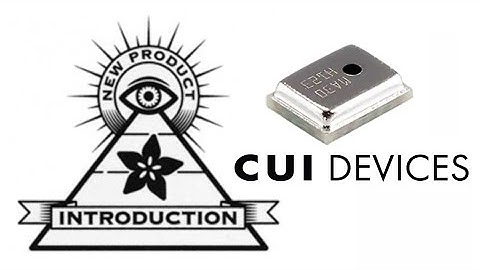 EYE on NPI - CUI CMM-4030D-261-I2S-TR I2S Microphone #EyeOnNPI #Adafruit @cuidevices @DigiKey