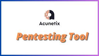 Acunetix Pro Tutorial Master Website Security Like a Pro