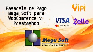 Botón de Pago Visa/Mastercard, Pago Móvil y Zelle - Mega Soft - WooCommerce y Prestashop - Venezuela screenshot 2