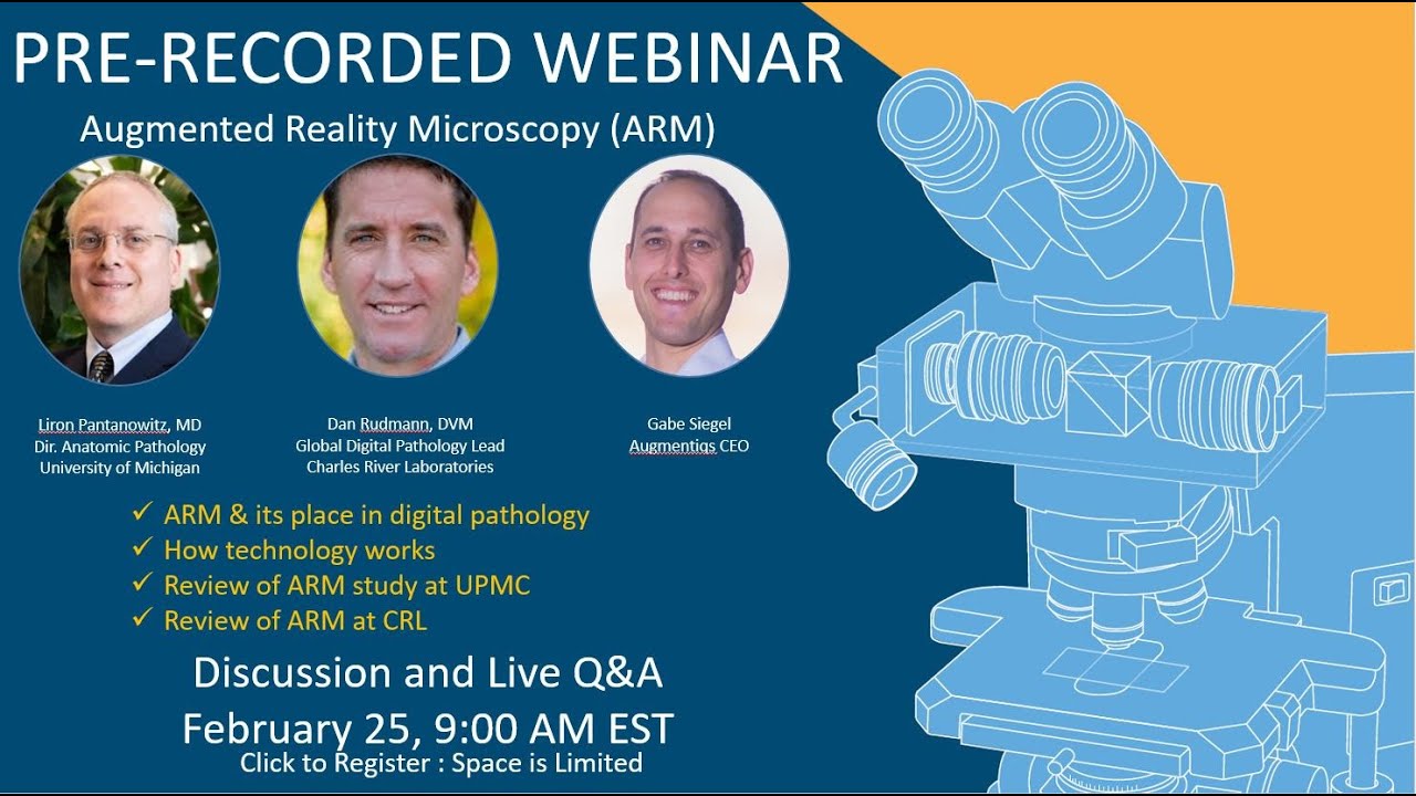 Augmented Reality Microscope Webinar - Dr. Liron Pantanowitz & Dr. Dan ...