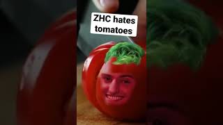 ZHC Hates Tomatoes #shorts