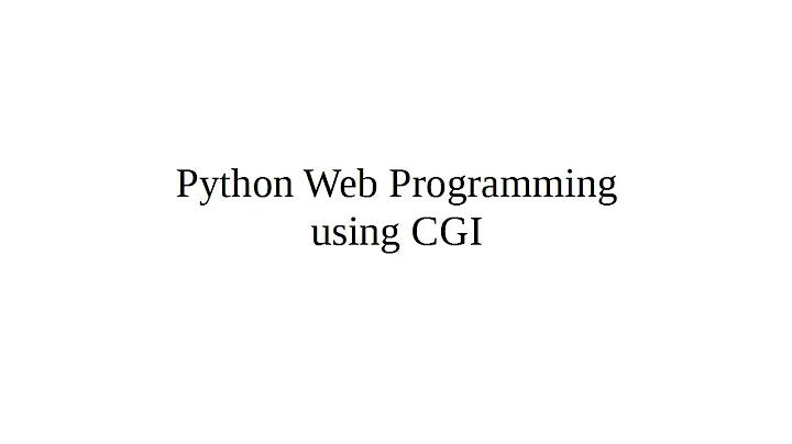Python Web Programming using CGI