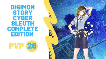 Digimon Story Cyber Sleuth Complete Edition PVP 26