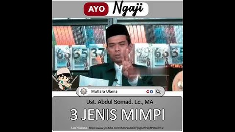 3 JENIS  MIMPI MENURUT Ust. Abdul Somad. Lc., MA