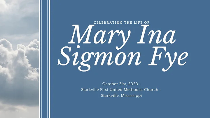 Mary Ina Sigmon Fye Memorial Service