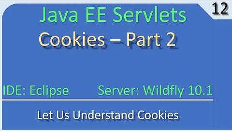 Cookies Handling Part 2  | JavaEE Wildfly Servlet Tutorial #12