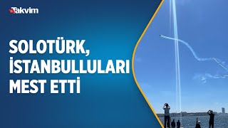 SOLOTÜRK, İstanbulluları mest etti