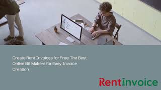 Create Rent Invoices for Free The Best Online Bill Makers for Easy Invoice Creation Rental Software
