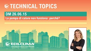 Puntata n.10  La pompa di calore non funziona: perché ?