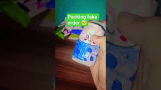 packing fake order 😇