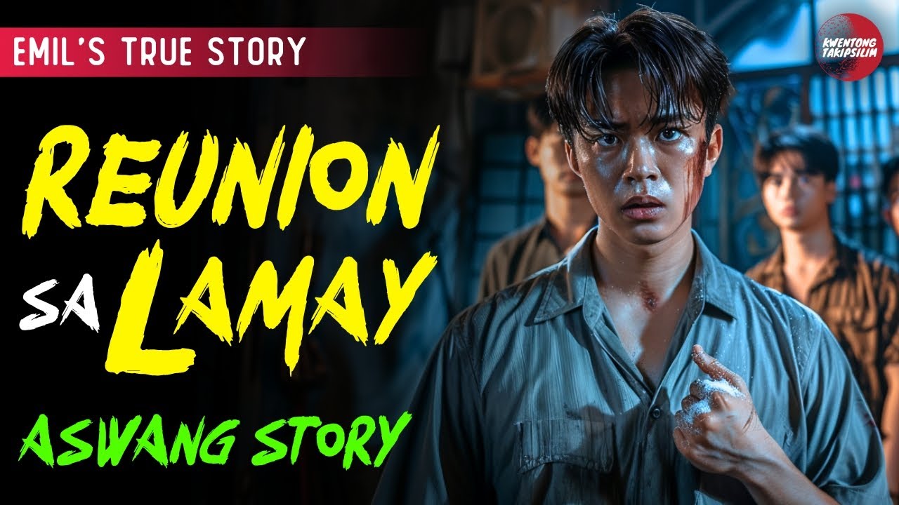 REUNION SA LAMAY | Kwentong Aswang | True Story