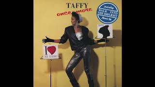 Taffy - Walk Into The Daylight (Remix &#39;86)