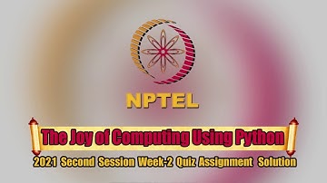 Swayam |The Joy of Computing using Python Week-2 Quiz Assignment Solution | NPTEL