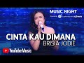 BRISIA JODIE - CINTA KAU DIMANA LIVE AT YOUTUBE NIGHT