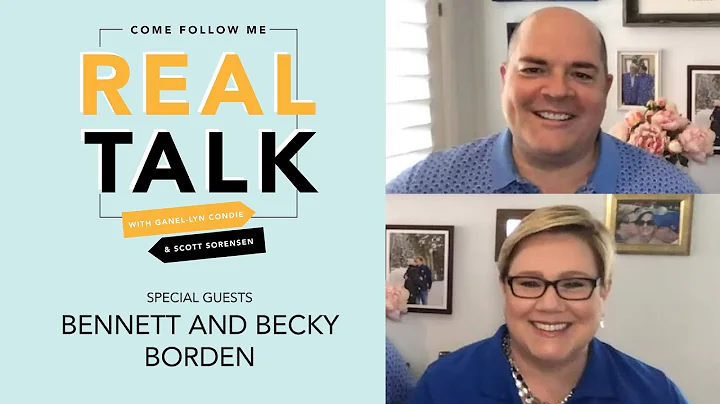 Real Talk & Friends - Bennett and Becky Borden