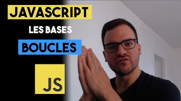 JAVASCRIPT : LES BOUCLES (WHILE ET FOR)