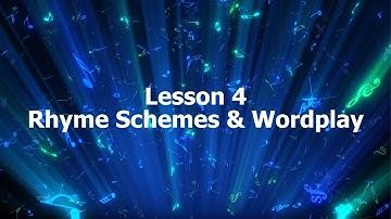 Rap Lesson 4: Rhyme Schemes & Wordplay