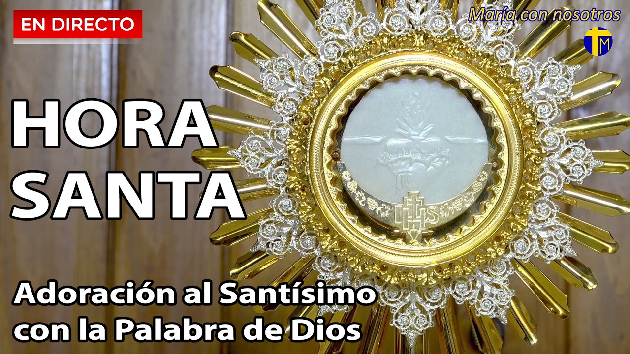 🔴HORA SANTA🌟15 minutos con Jesús Sacramentado Lunes 26 de enero de 2026