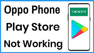 Play Store Not Working Oppo Mobile | Play Store Open Nahi Ho Raha Hai Oppo Mobile screenshot 5