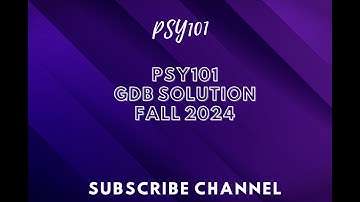 PSY101 GDB SOLUTION FALL 2024|| psy101 GDB solution fall 2024