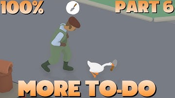 Untitled Goose Game 100% Walkthrough - Part 6 (More To-Do List Page 1)