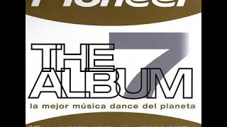 Pioneer The Album Vol. 7 (2006)