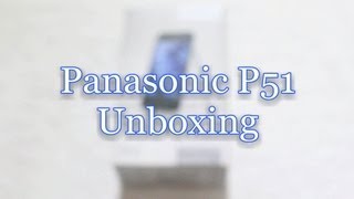 Panasonic P51 unboxing